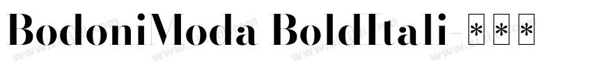 BodoniModa BoldItali字体转换